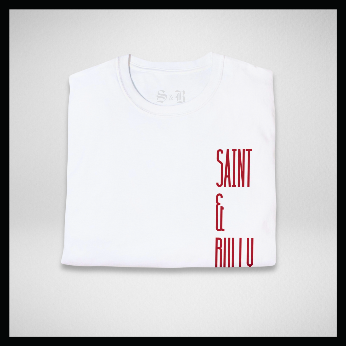 White T-shirt, Big red "Saint&Bully"